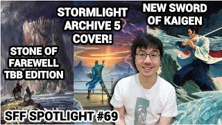 New Sword of Kaigen, Wind and Truth Cover, Stone of Farewell, Dune, GGK, LotR! (SFF Spotlight 69)