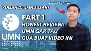 Alumni UMN Honest Review Berkuliah di Universitas Multimedia Nusantara! (Part 1/2)