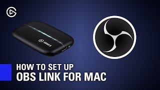 How to Set Up Elgato OBS Link for Mac