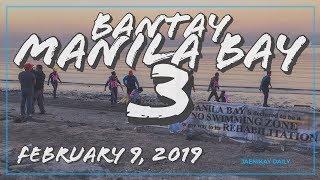 BAWAL MAGSWIMMING - BANTAY MANILA BAY 3 (FEBRUARY 9, 2019)