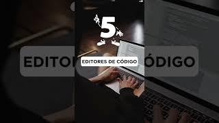 5  Editores y IDEs de código más queridos