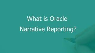 What is Oracle Narrative Reporting?