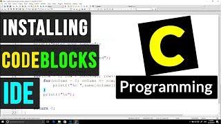 Installing CodeBlocks IDE for C / C++ Programming ( Setting up with MinGW )