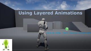 Unreal Engine 4 Layer Animation Play Montage