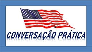 2 HORAS DE CONVERSAÇÃO DE INGLÊS AMERICANO | com tradução