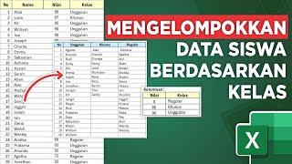 cara mengelompokkan data siswa berdasarkan kelas dan nilai