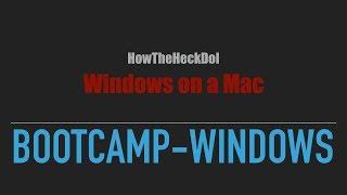 Boot Camp Install Windows 10 On A Mac using  Boot Camp