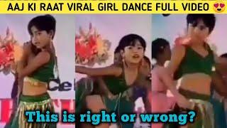 Aaj Ki Raat girl dance viral video in school suvidya sr sec rem school dhemaji | aaj ki rat stree 2