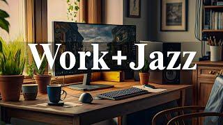 Travail et jazz | Jazz positif et doux bossa nova musique pour travailler, étudier et se détendre