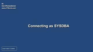 Oracle SQL  - Connecting as a SYSDBA - Lab