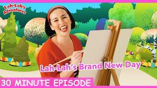 🟢 Lah-Lah's Brand New Day | 30 MIN EPISODE | Lah-Lah's Adventures
