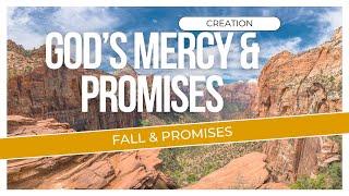 GOD'S MERCY & PROMISES