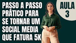 Aula 3 CURSO VIVER DE SOCIAL M | O passo a passo para se tornar um Social Media que fatura 5 mil