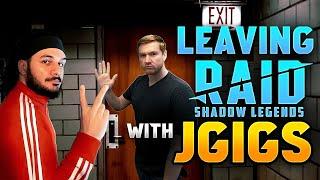 Leaving Raid Shadow Legends Featuring JGigs