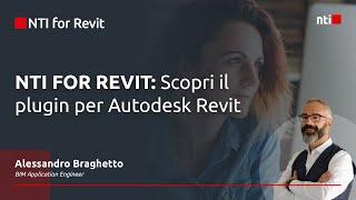 Webinar NTI Italy | NTI FOR REVIT - Scopri il plugin per Autodesk Revit