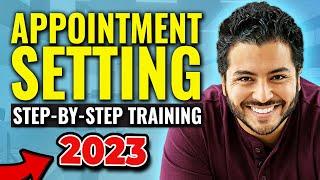 How to Become an Appointment Setter in 2023: Full Step-By-Step Guide For Beginners