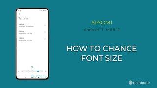 How to Change Font size - Xiaomi [Android 11 - MIUI 12]