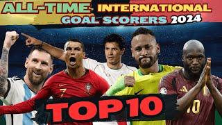 Top 10 All-Time International Goal Scorers | Football Legends 