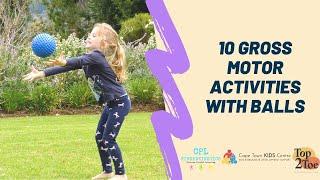 10 Gross Motor Activities with Balls