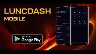 #LUNC DASH MOBILE APP IS AVAILABLE NOW ON GOOGLE PLAY!