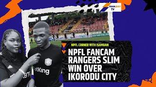 NPFL HIGHLIGHTS: IKORODU CITY  0  RANGERS 1 | FAN REACTIONS. #npfl #nigerianfansreaction #naija