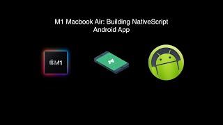 M1 Macbook: Building Nativescript+Vue Android Application