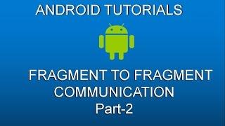 How to communicate Fragment to Fragment in android