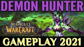 WoW: Demon Hunter Gameplay 2021 - All Specializations (Havoc, Vengeance)