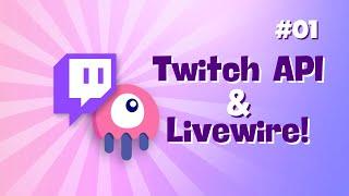 Twitch API With Livewire ‍