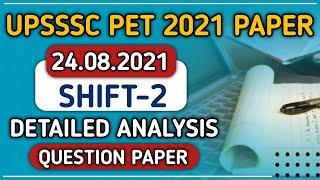 UPSSSC PET Previous Year Question Paper | Shift 2 (24/08/2021) | Detailed Solution & Analysis