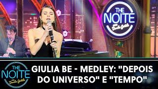 Giulia Be toca: Medley: "Depois do Universo" e "Tempo" | The Noite (02/12/22)