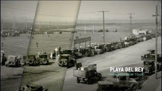 Playa del Rey,  Then and Now - Part 3 (1924 - 1929)