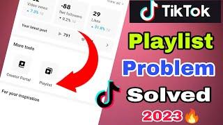 tiktok playlist problem solved 2023 | tiktok playlist option not showing