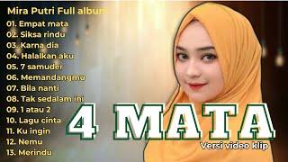 Empat Mata, Siksa Rindu - Mira Putri Full Album ||  Koplo terbaru 2024