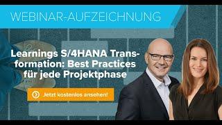 Learnings S/4HANA Transformation: Best Practices für jede Projektphase