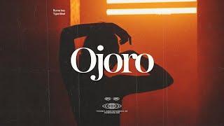 OJORO - [FREE] Afrobeat Instrumental 2025 x Afro Type Beat - Burna Boy X Rema Type Beat