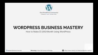 Eket WordPress Community Meetup: WordPress Business Mastery  How to Make $1,000 Monthly