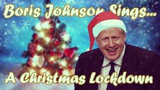 Boris Johnson sings A Lockdown Christmas