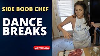 Side Boob Kitchen - Dance Breaks Compilation