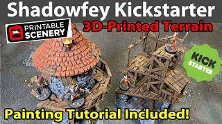 Shadowfey Kickstarter 3D-Printed Fantasy Terrain from Printable Scenery