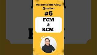 #6 Crack Your Accounts Interview:- What is FCM and RCM in GST?