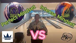 Brunswick PERFECT Mindset vs. INTENSE Mindset