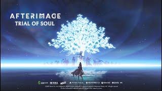 Afterimage - Trial of Soul Content Update