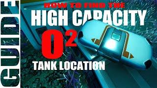 How To Find The HIGH CAPACITY O2 TANK LOCATION | Subnautica Below Zero