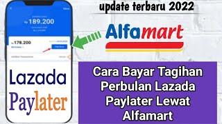 CARA BAYAR TAGIHAN LAZADA PAYLATER LEWAT ALFAMART