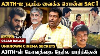 விஜய் விட  3 மடங்கு அதிக சம்பளம் கேட்ட Ajith | Oscar Movies Balaji Prabhu | SAC | Tamil Cinema