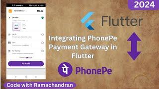 Integrating PhonePe Payment Gateway in Flutter 2024