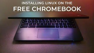 I got a free chromebook. LETS INSTALL LINUX ON IT!