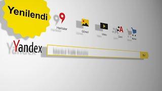 Türkiye için yenilenen Yandex ile aradığın şeylere erişmek artık çok daha kolay!