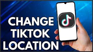 How To Change Your TikTok Region  | Simple And Easy (2022)